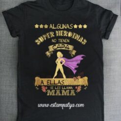 Algunas superheroínas no llevan capa a ellas se les llama Mamá - Imagen 2