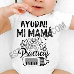 Body "Ayuda mi mamá está en prácticas"