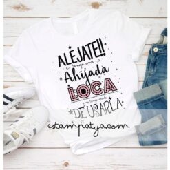 Camiseta tengo una Ahijada loca