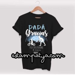 Camiseta papá gracias por enseñarme el camino