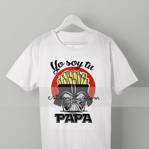 Camiseta papá " yo soy tu papa" - Estampatya Camiseta papá " yo soy tu papa"