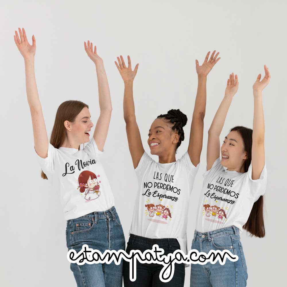 Camiseta despedida de soltera Las que no perdemos la esperanza - Estampatya Camiseta despedida de soltera "Las que no perdemos la esperanza"