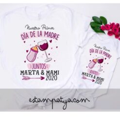 Camisetas nuestro primer dia de la madre brindis