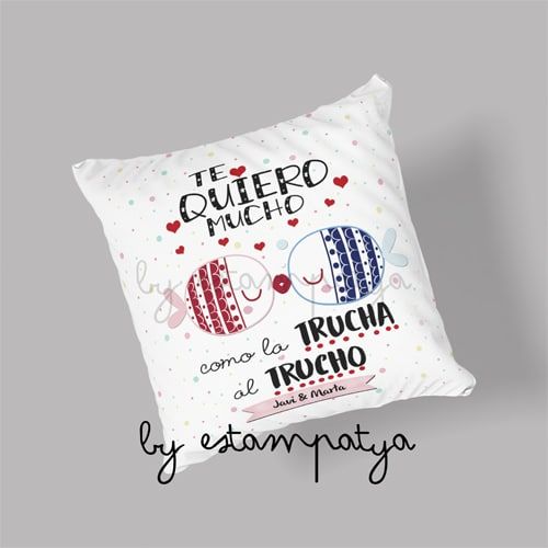 Cojín personalizado te quiero mucho como la trucha al trucho - Estampatya Cojín personalizado te quiero mucho como la trucha al trucho - Imagen 2