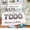 Manta Personalizada Estamos a nada de serlo todo