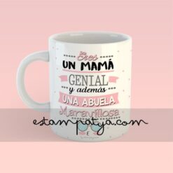 Taza eres una mamá genial y una abuela maravillosa
