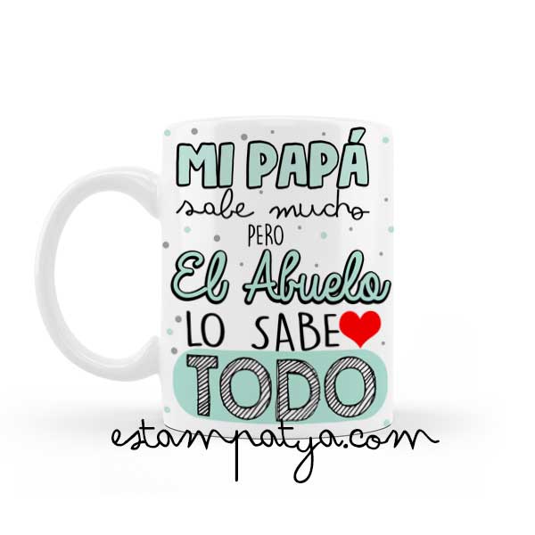 Taza "Abuelo lo sabe todo" - Estampatya Taza para regalar a los abuelos con la frase el abuelo lo sabe todo