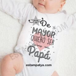 body de mayor quiero ser como mi papá - Imagen 2