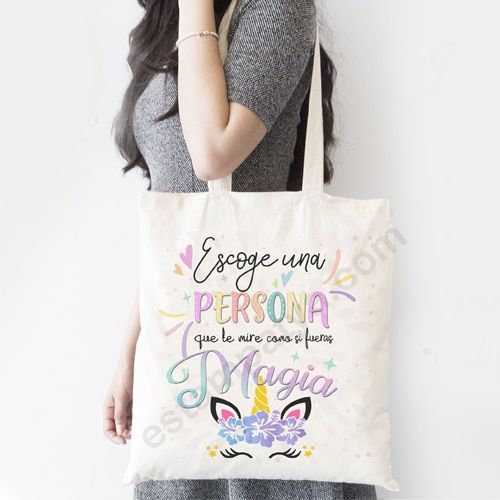 Bolsa escoge una persona que te mire como si fueras magia - Estampatya Bolsa escoge una persona que te mire como si fueras magia