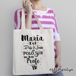 Bolsa personalizada para profe del polo norte al polo sur