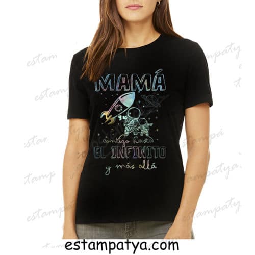 Camiseta mamá contigo hasta el infinito y más allá - Estampatya Camiseta mamá contigo hasta el infinito y más allá