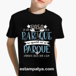 Camiseta infantil  lo que pasa en el parque se queda en el parque