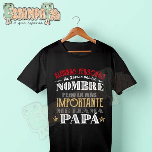 Camiseta día del padre, me llama papá - Estampatya Camiseta día del padre, me llama papá