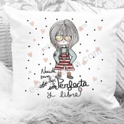 Cojin nacida para ser imperfecta y libre
