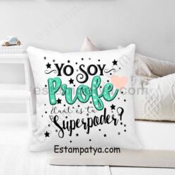 Cojin Yo soy profe, superpoder