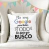ojin no eres google pero tienes todo lo que yo busco e1522107527402 6 | Estampatya