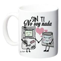 Taza sin ti no soy nada