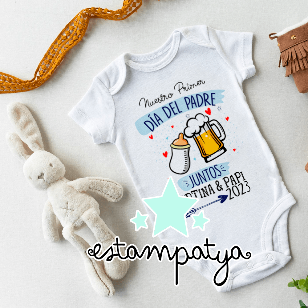 Body nuestro primer día del padre juntos cerveza - Estampatya Body nuestro primer día del padre juntos cerveza