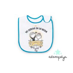 Babero yo estuve en la boda personalizado vivo azul